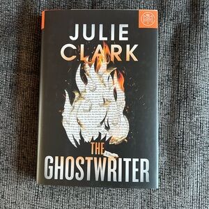 The Ghostwriter by Julie Clark Hardcover